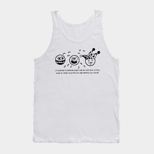 Is it better to remain silent Tank Top